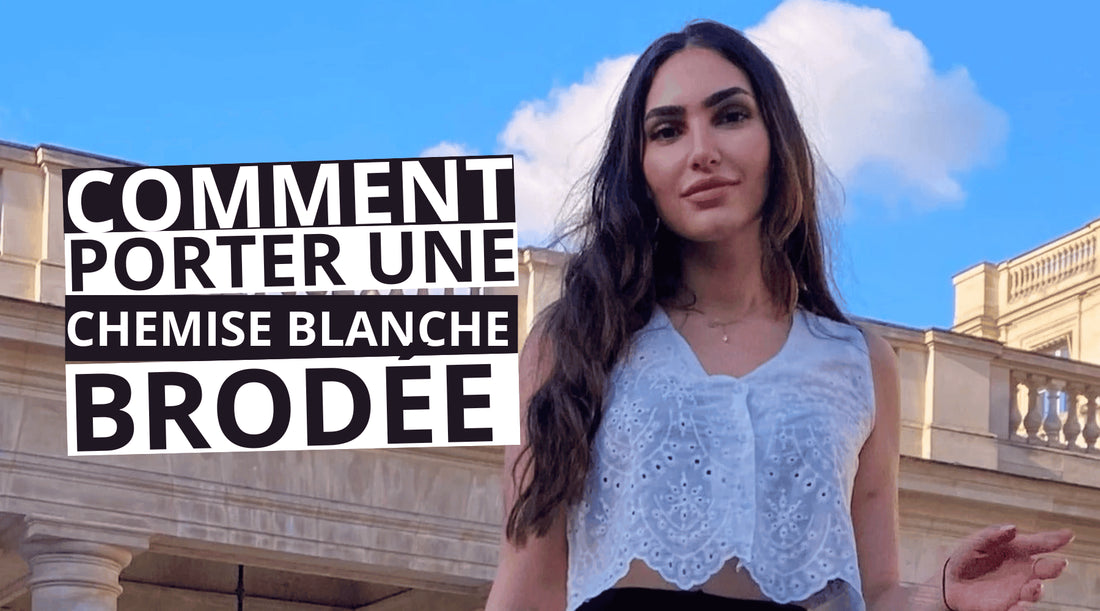 Comment porter une blouse blanche brodée ? 